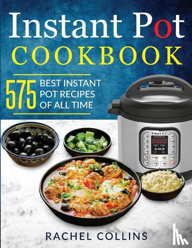 Collins, Rachel - Instant Pot Cookbook