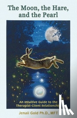 Gold, Jenaii - The Moon, the Hare, and the Pearl