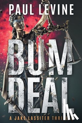 Levine, Paul - Bum Deal