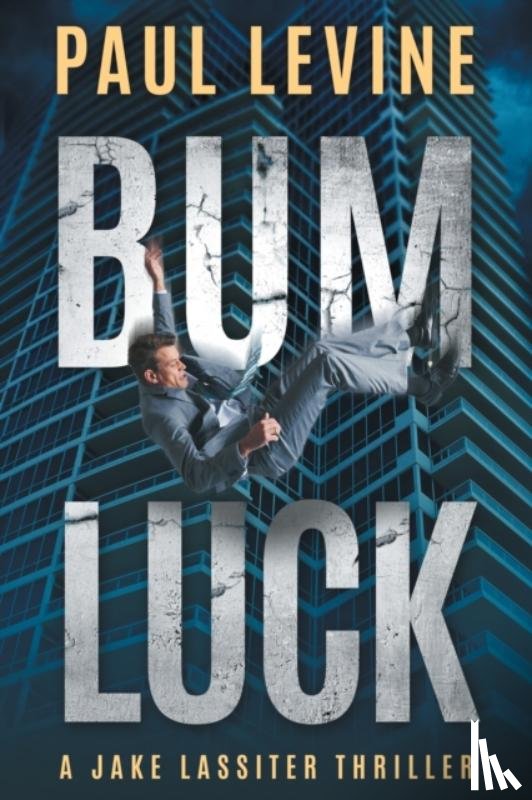 Levine, Paul - Bum Luck