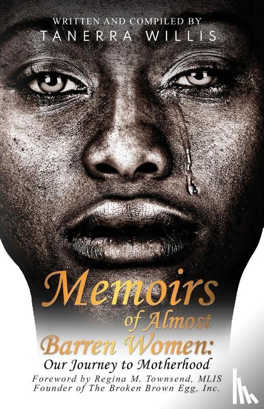 Willis, Tanerra - Memoirs of Almost Barren Women