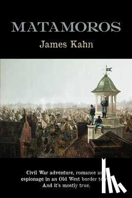 Kahn, James - Matamoros
