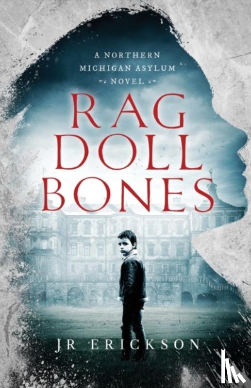Erickson, J R - Rag Doll Bones