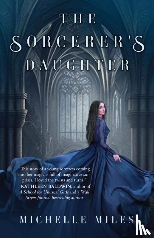 Miles, Michelle - Miles, M: Sorcerer's Daughter