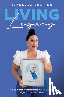 Guarino, Isabelle - Living Legacy
