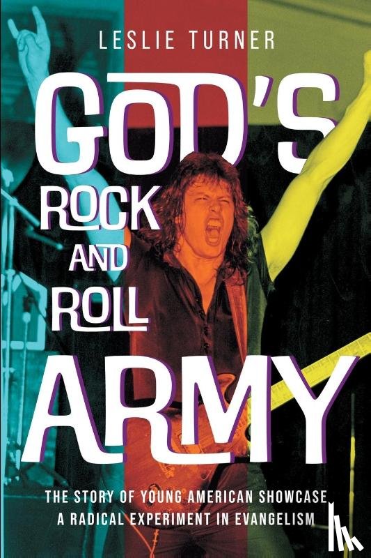 Turner, Leslie - God's Rock and Roll Army