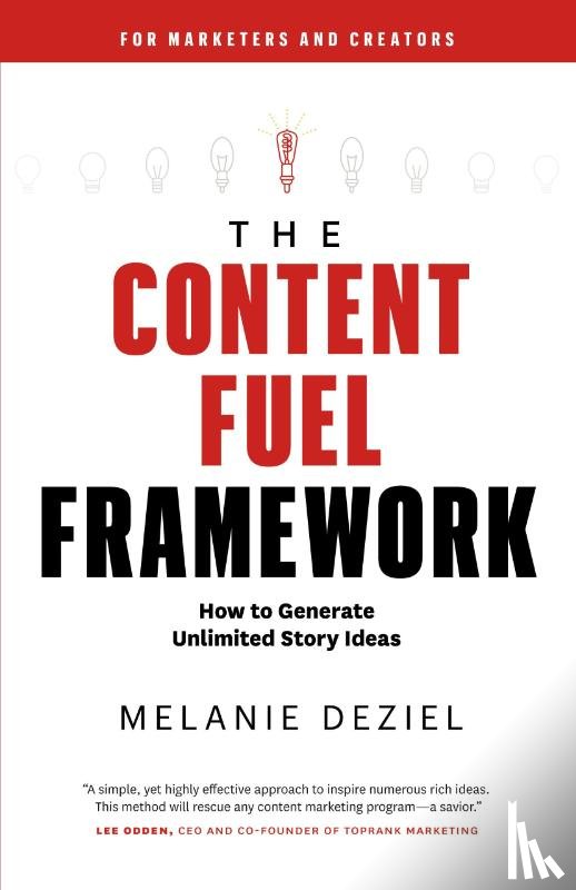 Deziel, Melanie - The Content Fuel Framework