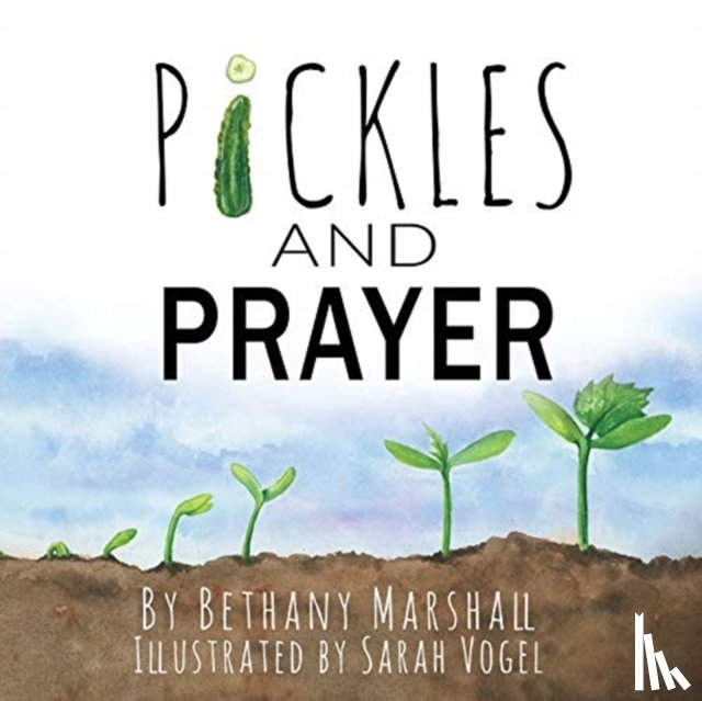 Marshall, Bethany - Pickles and Prayer