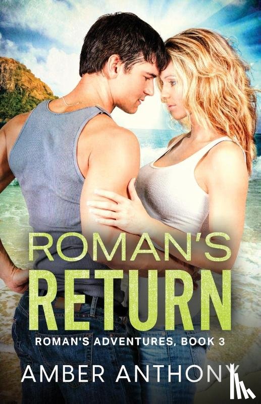 Anthony, Amber - Roman's Return