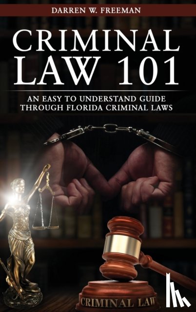 Freeman, Darren - Criminal Law 101