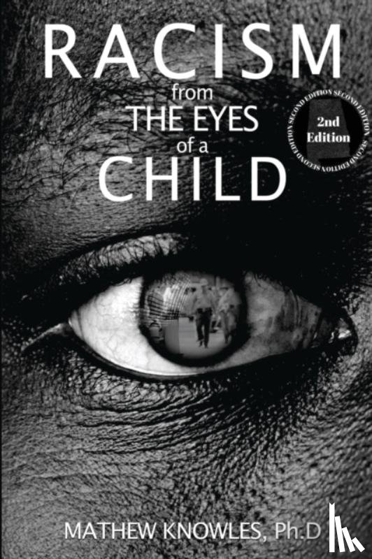 Knowles Ph D, Mathew - Racism From the Eyes of a Child