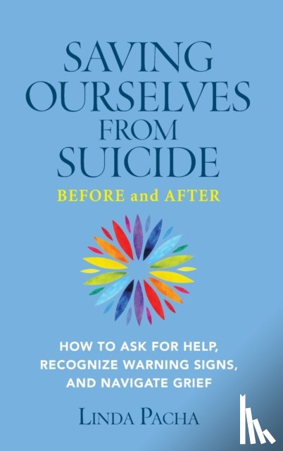 Pacha, Linda - Saving Ourselves from Suicide - Before and After