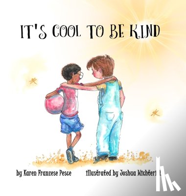 Franzese Pesce, Karen - It's Cool to Be Kind