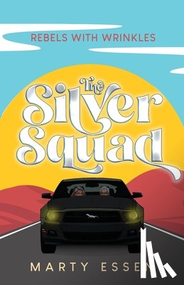 Essen, Marty - Essen, M: Silver Squad