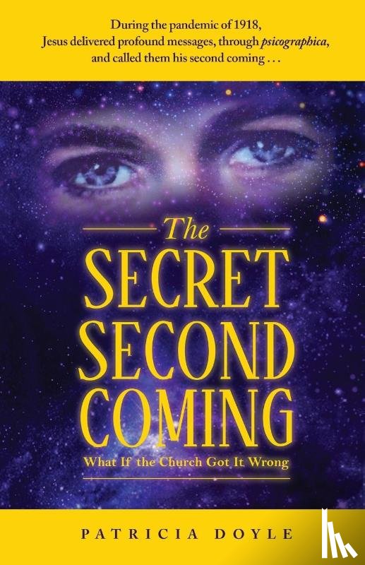 Doyle, Patricia - The Secret Second Coming