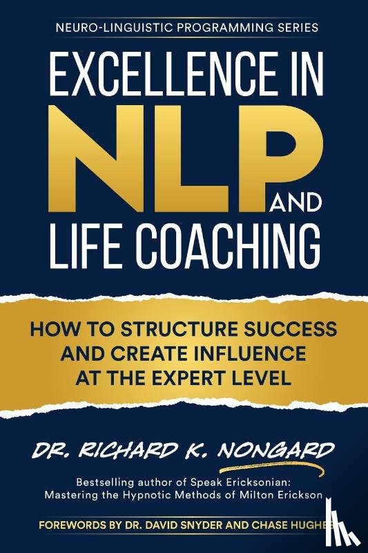 Nongard, Richard - Excellence in NLP and Life Coaching