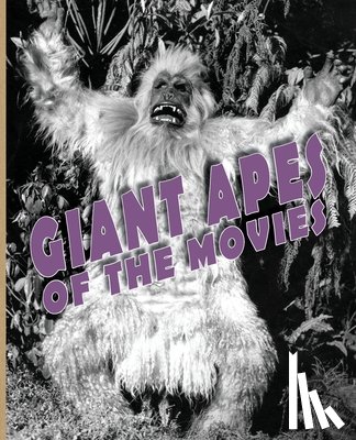 Lemay, John - Giant Apes of the Movies