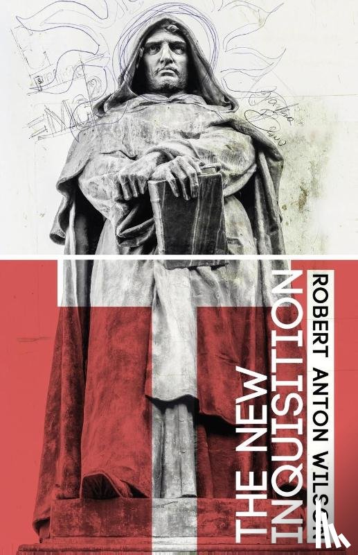 Wilson, Robert Anton - The New Inquisition