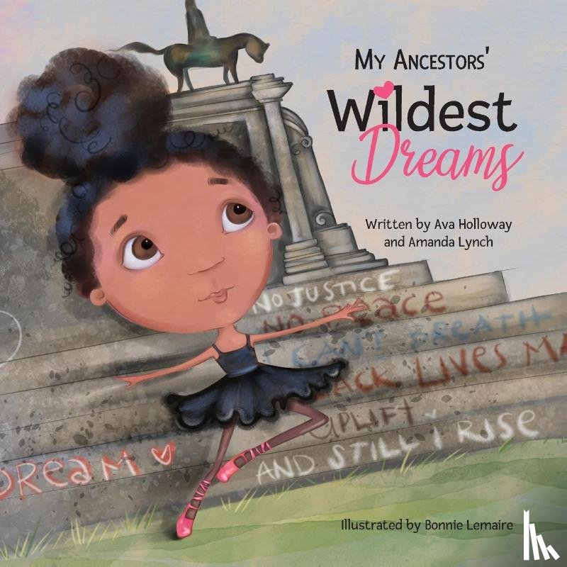 Lynch, Amanda Loraine, Holloway, Ava - My Ancestors' Wildest Dreams