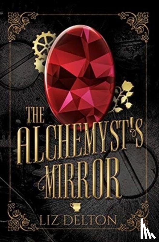 Delton, Liz - The Alchemyst's Mirror