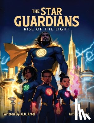 Artel, C. C. - The Star Guardians: Rise of the Light