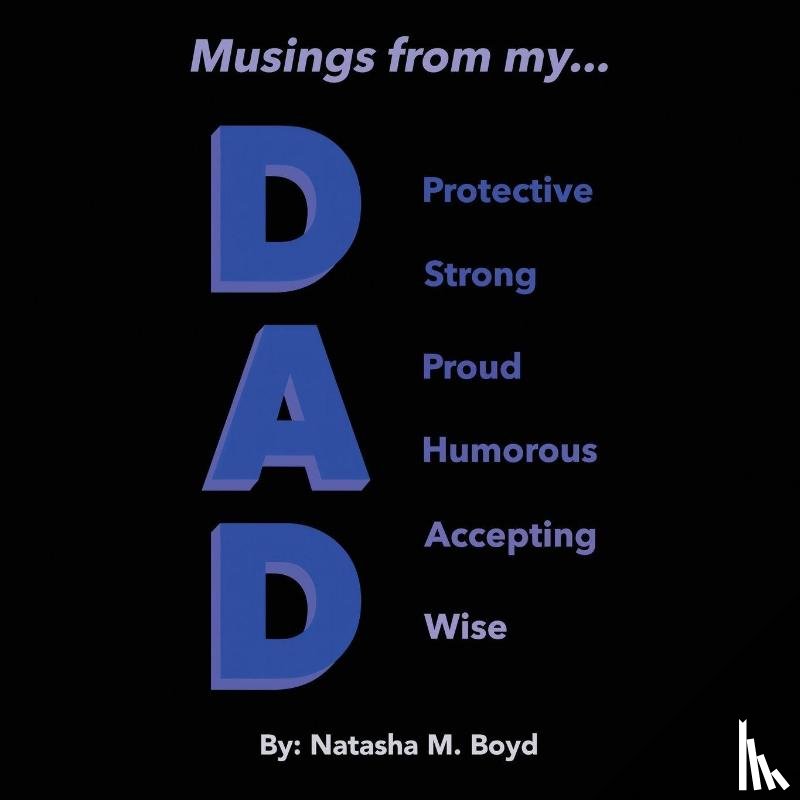 Boyd, Natasha - Musings from My Dad