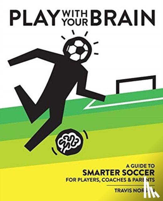 Norsen, Travis - Play With Your Brain