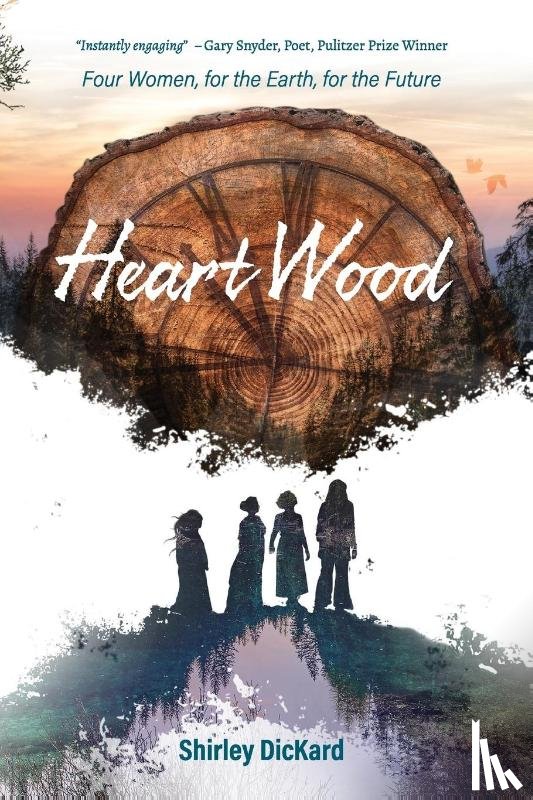 Dickard, Shirley J - Heart Wood