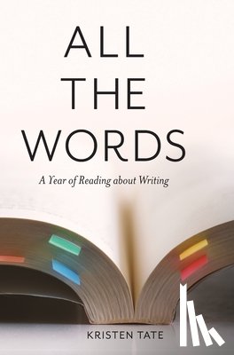 Tate, Kristen - All the Words
