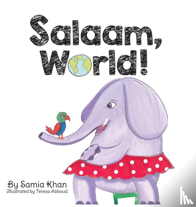 Khan, Samia - Salaam, World!