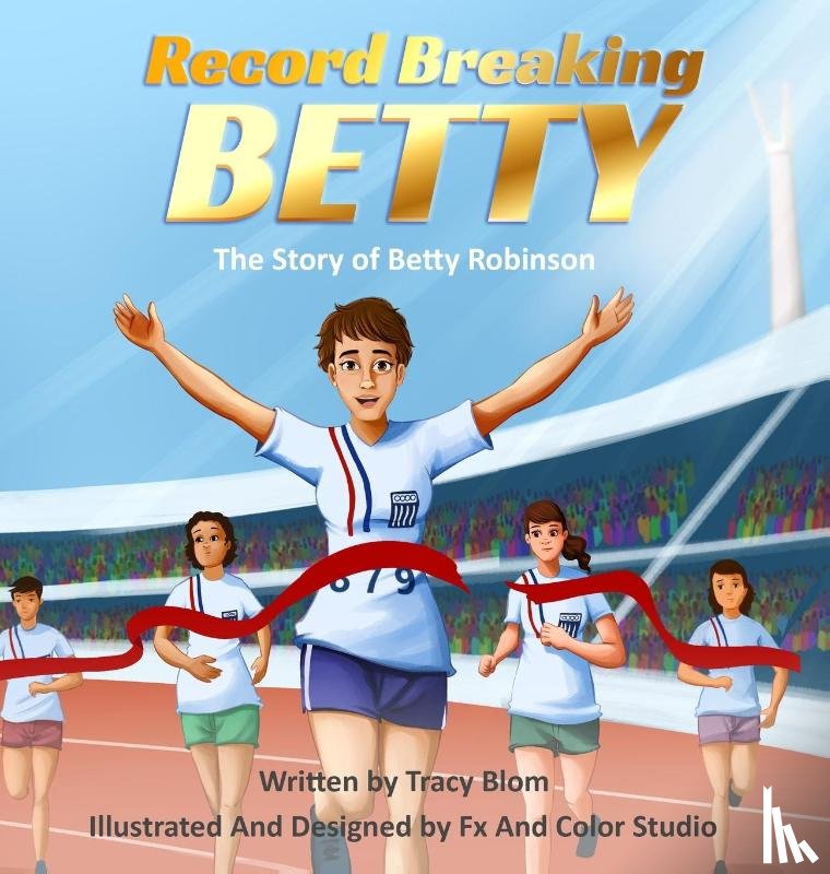 Blom, Tracy - Record Breaking Betty