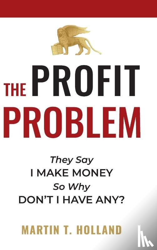 Holland, Martin T - The Profit Problem