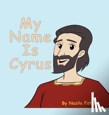 Fathi, Nazila - My Name Is Cyrus