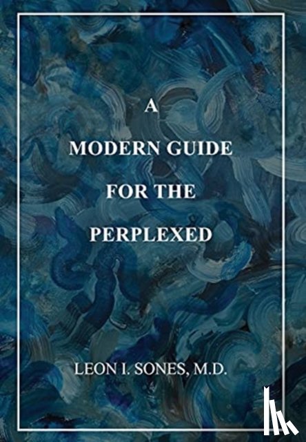 Sones, Leon I - A Modern Guide For The Perplexed