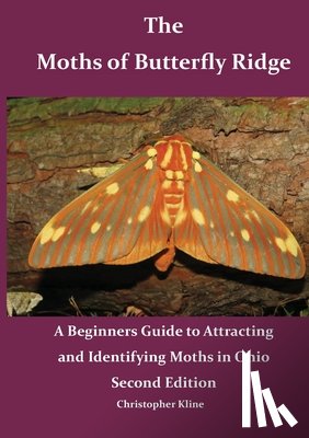 Kline, Christopher - The Moths of Butterfly Ridge