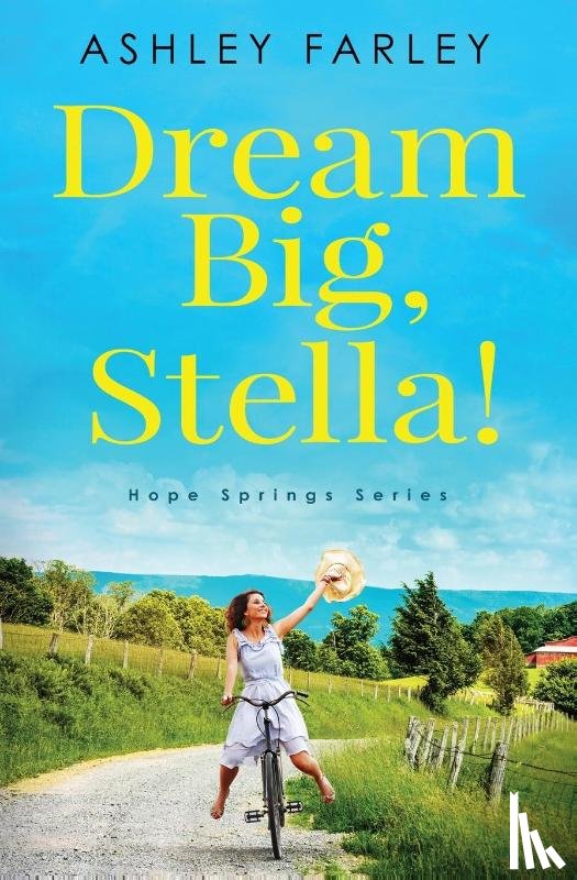 Farley, Ashley - Dream Big, Stella!