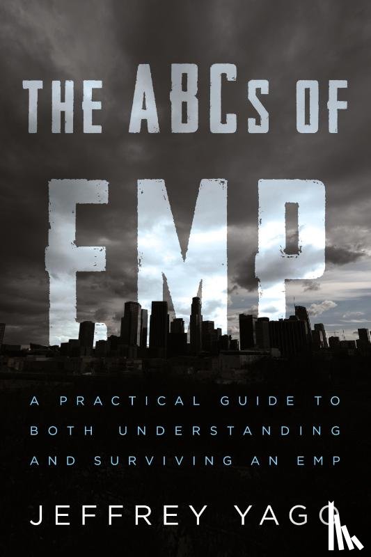 Yago, Jeffrey R - The ABCs of EMP