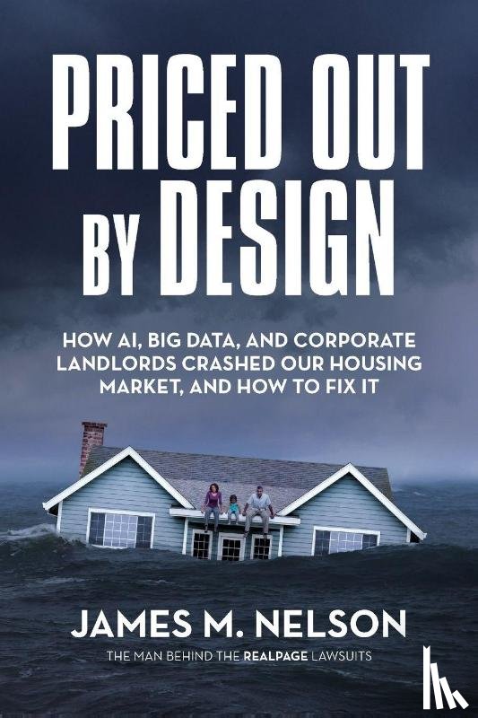 Nelson, James M. - Priced Out by Design