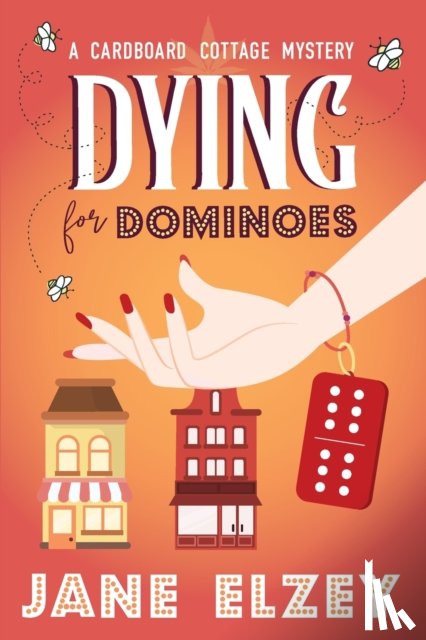 Elzey, Jane - Dying for Dominoes