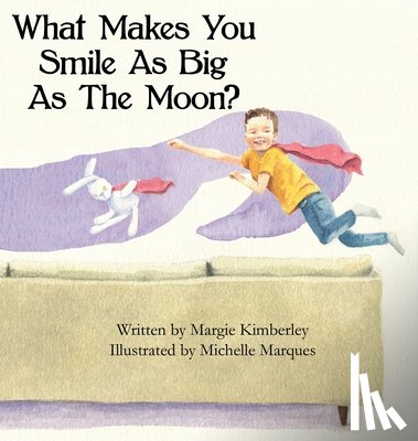 Kimberley, Margie - What Makes You Smile As Big As The Moon?