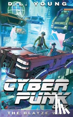 Young, D L - Cyberpunk City Book Three