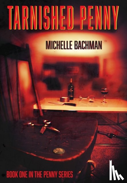 Bachman, Michelle - Tarnished Penny
