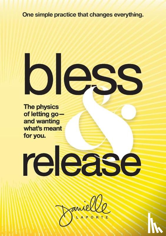Laporte, Danielle - Bless & Release