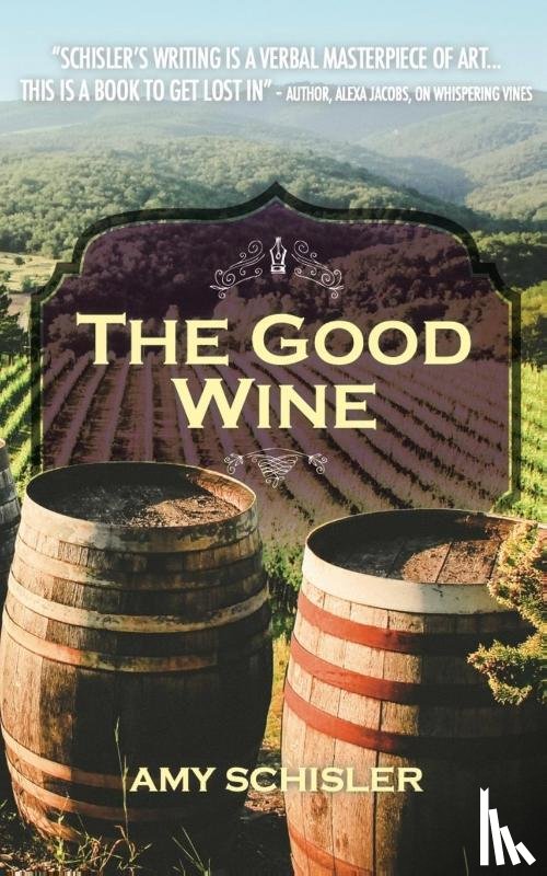 Schisler, Amy - The Good wine
