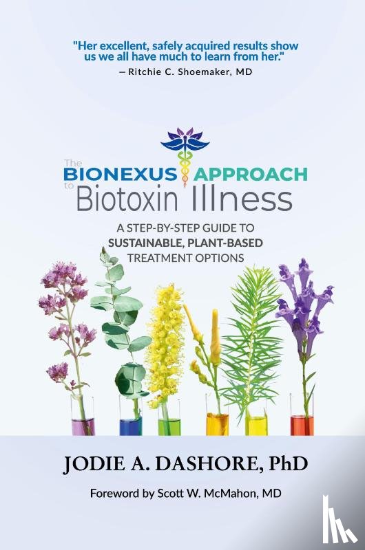 Dashore, Jodie A - The BioNexus Approach to Biotoxin Illness