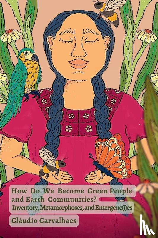 Carvalhaes, Cláudio - How Do We Become Green People and Earth Communities?