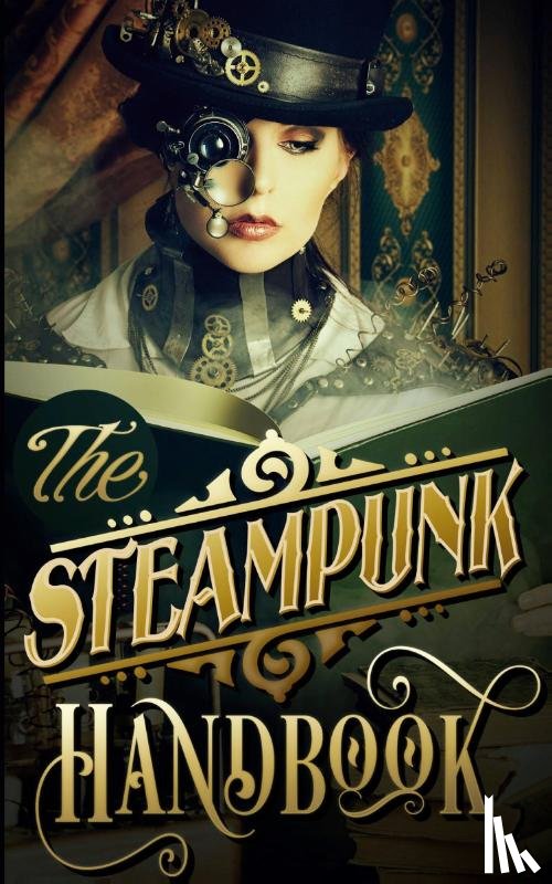 Darqueling, Phoebe - The Steampunk Handbook