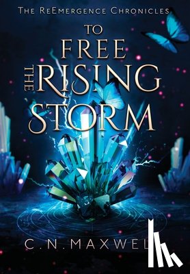Maxwell, C N - To Free the Rising Storm
