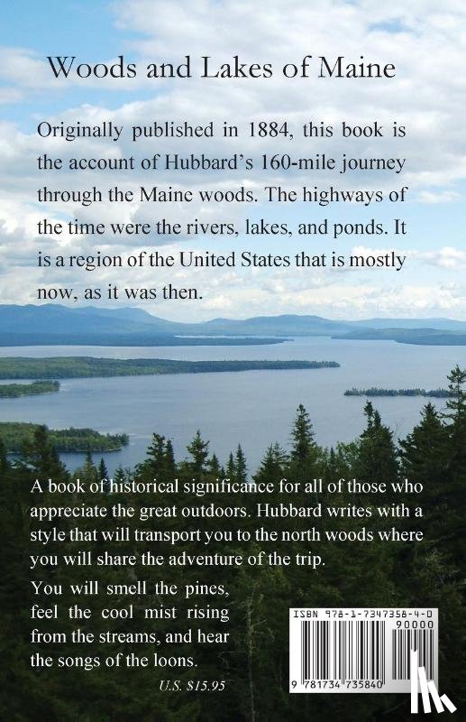 Hubbard, Lucius L, Carbone, Tommy - Woods And Lakes of Maine - 2020 Annotated Edition
