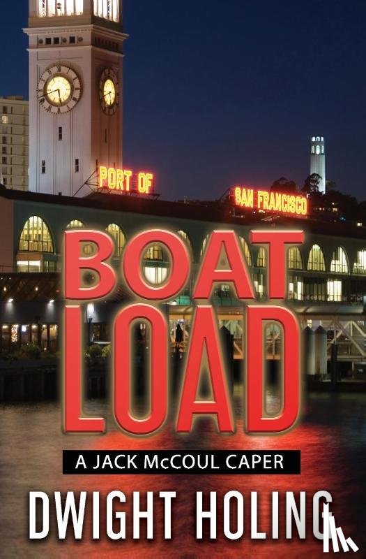 Holing, Dwight - A Boatload